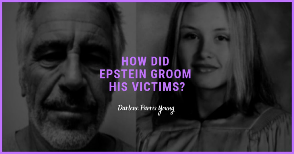 how did jeffrey epstein groom his victims